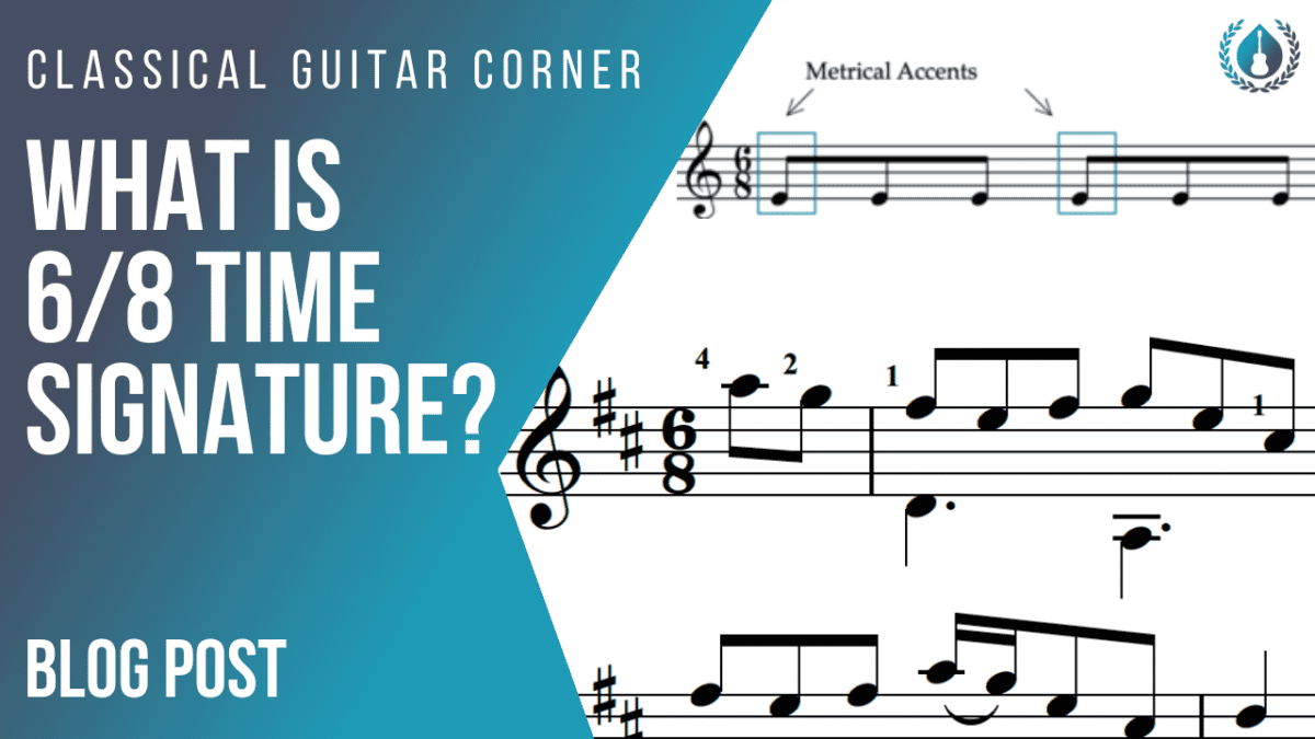 what-is-6-8-time-signature-classical-guitar-corner