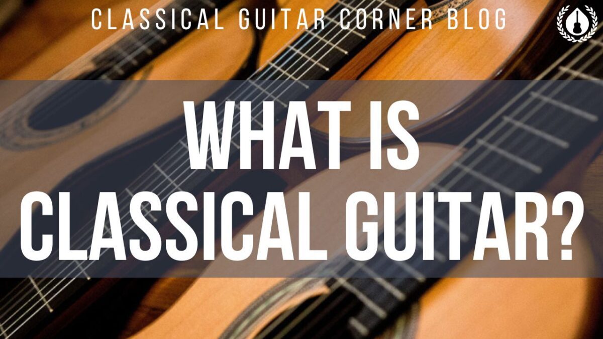 What is classical guitar?